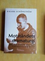 Motst&aring;ndets dramaturgi : Bertolt Brecht och det subversiva subjektet (R5H4)