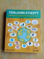 V&auml;rldens etikett : resen&auml;rens guide till gott uppf&ouml;rande (R6C2)
