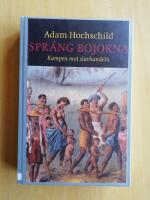 Spr&auml;ng bojorna : kampen mot slavhandeln (R6H2)