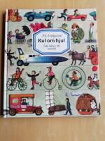 Kul om hjul : fr&aring;n k&auml;rra till racerbil (R4B2)