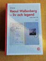 Raoul Wallenberg : liv och legend - Sverige, Ungern, USA (R4E6) 