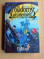 Trolldomsakademien. Eldh&auml;xan (R2P1)