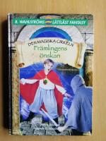 Fr&auml;mlingens &ouml;nskan (R2P4)