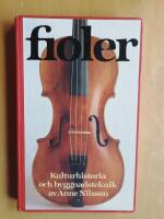 Fioler : kulturhistoria och byggnadsteknik (R6D3)