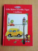 Lilla Bj&ouml;rn och lilla Tiger i trafiken (R1B5)