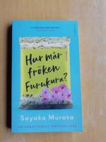 Hur m&aring;r fr&ouml;ken Furukura? (R2K1)