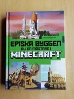 Episka byggen : bli en m&auml;stare i Minecraft (R4F2)