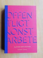 Offentligt konstarbete : fallstudier i konst o arkitektur (R5F1)