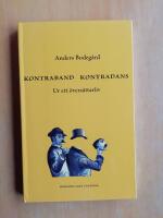 Kontraband kontradans : Ur ett &ouml;vers&auml;ttarliv (R5E4)