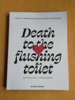 Death to the flushing toilet (R4H4)
