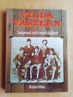 Vilda V&auml;stern : legend och verklighet (R4E7)