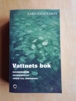 Vattnets bok.  Bikungskupan ; Vattenorgeln ; V&auml;gen till Gondwana (R2N6)