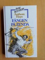 F&aring;ngen p&aring; Zenda : ber&auml;ttelsen om tre m&aring;nader av en engelsk gentlemans liv (R4F3)
