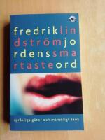 Jordens smartaste ord : spr&aring;kliga g&aring;tor och m&auml;nskligt t&auml;nk (R5C7)