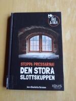 Stoppa pressarna! : Den stora slottskuppen (R1C6)