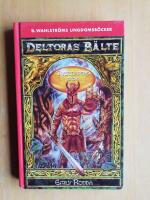 Deltoras b&auml;lte - Tystnadens skog (R2C5)