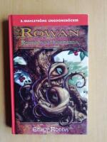 Rowan och Vandrarna (R2C5)