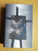 Skovelm&auml;staren : ber&auml;ttelser fr&aring;n Kolyma (R2H4)