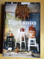 Eget snus : tobaksodling och snusrecept f&ouml;r husbehov (R4D4)