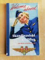 Skandinaviskt civilflyg : en resa genom 50 &aring;r (R4D7)