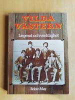 Vilda V&auml;stern : legend och verklighet (R4E7)