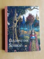 Guld&auml;pple och silverblad : sagor (R4B7)