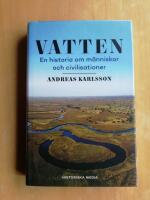 Vatten : en historia om m&auml;nniskor och civilisationer (R6C6)