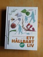 Naturskyddsf&ouml;reningens guide till ett h&aring;llbart liv (R6C6)