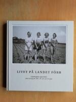 Livet p&aring; landet f&ouml;rr (R4D4)