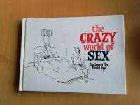 The crazy world of sex (Spr&aring;k engelska), (R6A6)