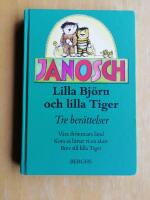 Lilla bj&ouml;rn och lilla tiger - tre ber&auml;ttelser (R1B5)