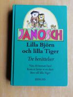 Lilla bj&ouml;rn och lilla tiger - tre ber&auml;ttelser (R1B5)