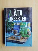 &Auml;ta insekter: entomaten och det stora proteinskiftet (HF2)