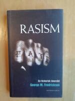 Rasism : en historisk &ouml;versikt (R4H5)