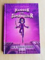 Handbok f&ouml;r superhj&auml;ltar. Vargen kommer (R4H6)