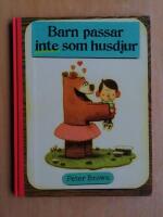 Barn passar inte som husdjur (R4B7)