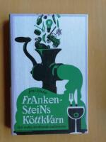 Frankensteins k&ouml;ttkvarn : och andra omv&auml;lvande mathistorier (R6C3)