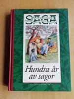 Hundra &aring;r av sagor : Barnbiblioteket Saga (R1F4)