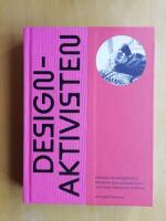 Designaktivisten : Annika Heijkenskj&ouml;ld - pionj&auml;ren som pratade form med b&aring;de folket och proffsen (R4E4)