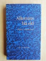 Alkemins bl&aring; eld : modern arabisk poesi (R5D7)