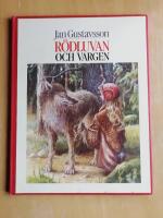 R&ouml;dluvan och vargen : efter Jacob & Wilhelm Grimm (R4B7)
