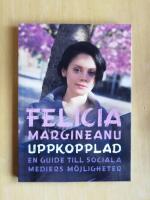 Uppkopplad : en guide till sociala mediers m&ouml;jligheter (R4H5)