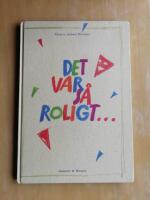 Det var s&aring; roligt- [Musiktryck] : visor (R6D4)