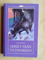 Skriet fr&aring;n vildmarken (R1P6)
