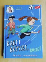 Rakt i krysset, Kosse! (R1P8)