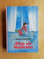 Allas v&aring;r Madicken : en samlingsvolym (HL3)