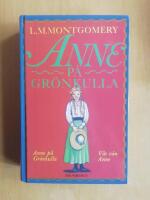 Anne p&aring; Gr&ouml;nkulla : V&aring;r v&auml;n Anne (HL3)