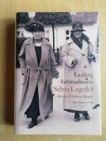 En riktig f&ouml;rfattarhustru : Selma Lagerl&ouml;f skriver till Valborg Olande (R5F6)r