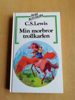 Min morbror trollkarlen : [den f&ouml;rsta ber&auml;ttelsen om landet Narnia], R2P8)