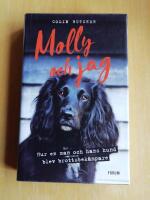 Molly och jag : hur en man och hans hund blev brottsbek&auml;mpare (KP1)
